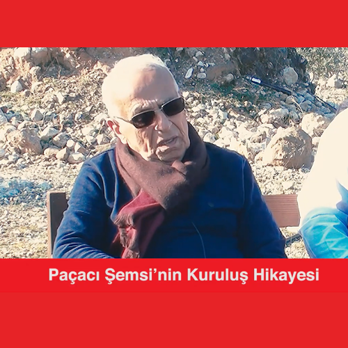 PAÇACI ŞEMSİ KURULUŞ HİKAYESİ